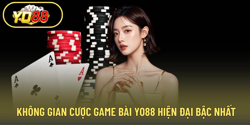 Không gian cược game bài YO88 hiện đại bậc nhất