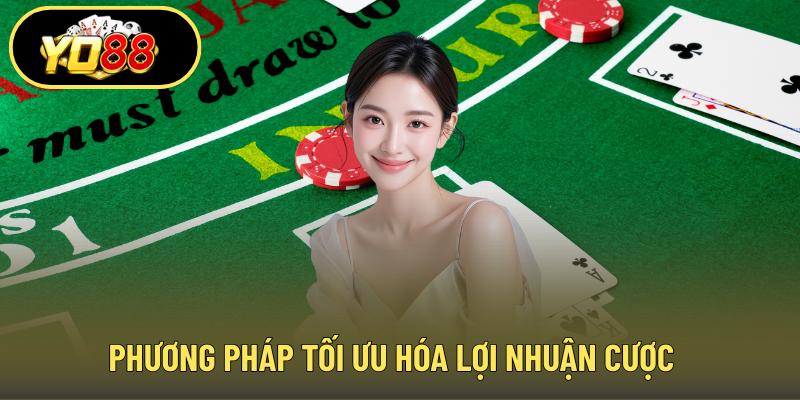 Phương pháp tối ưu hóa lợi nhuận cược