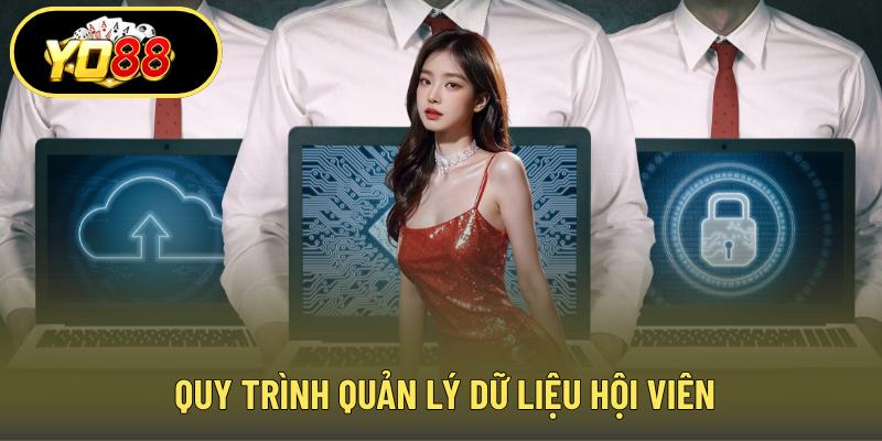 Quy trình quản lý dữ liệu hội viên